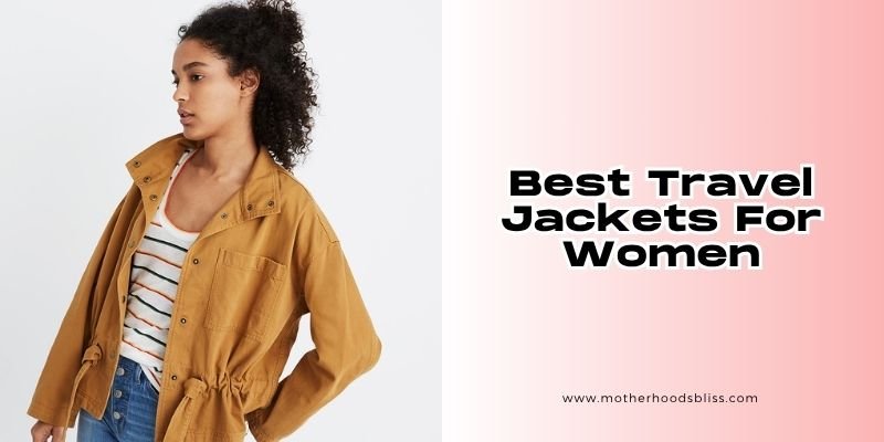 best travel jackets for women