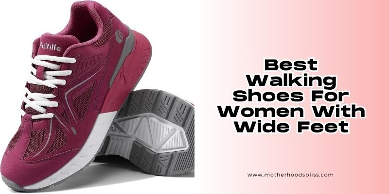 best walking shoes for women with wide feet