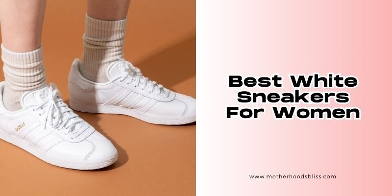 best white sneakers for women