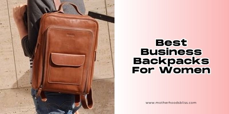 best business backpacks for women