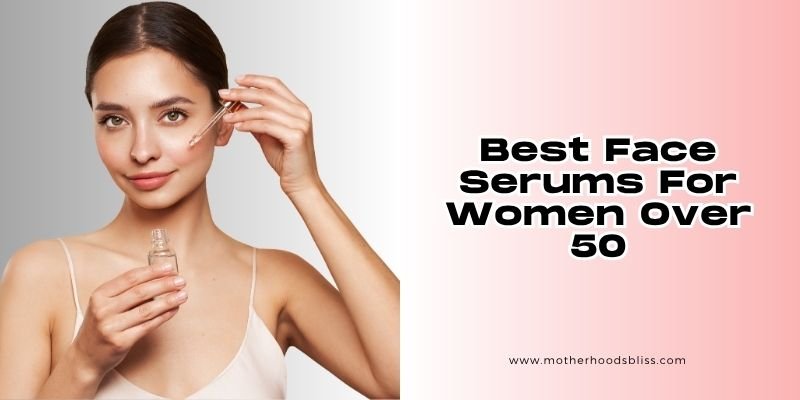 best face serums for women over 50