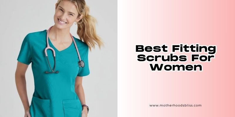 best fitting scrubs for women