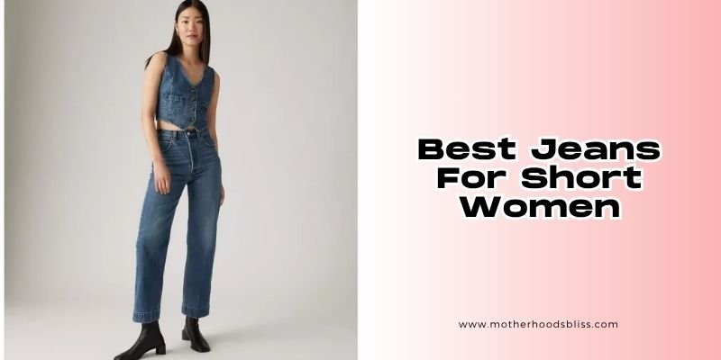 best jeans for short women