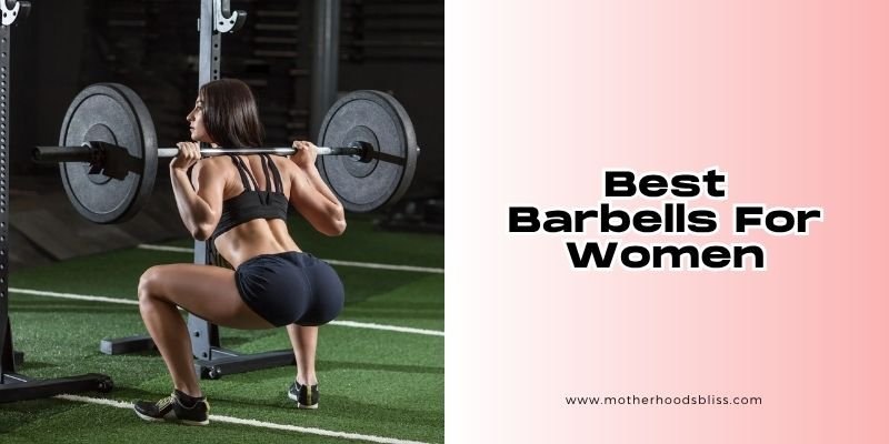 best barbells for women