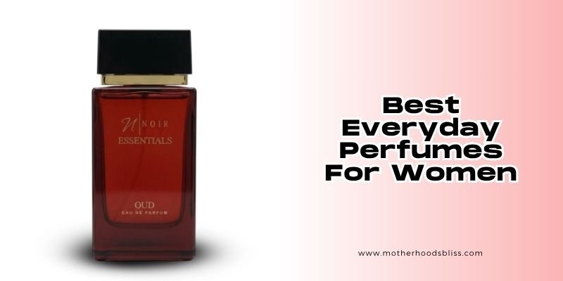best everyday perfumes for women