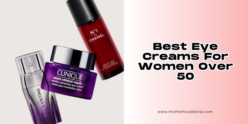 best eye creams for women over 50