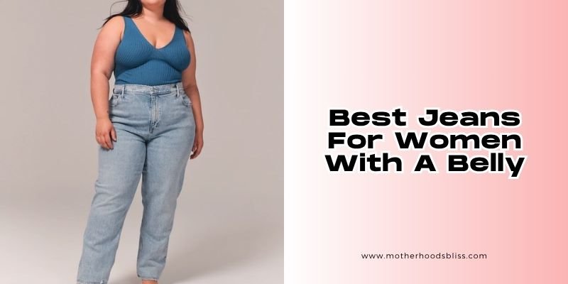best jeans for women with a belly