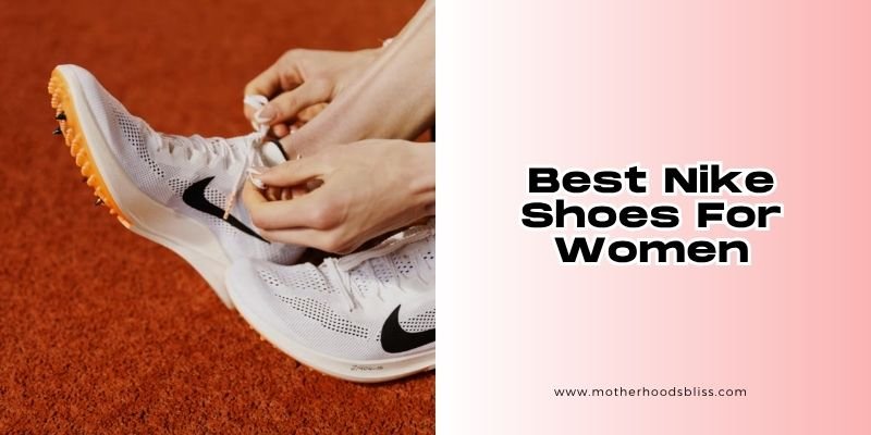 best nike shoes for women