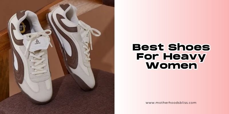 best shoes for heavy women