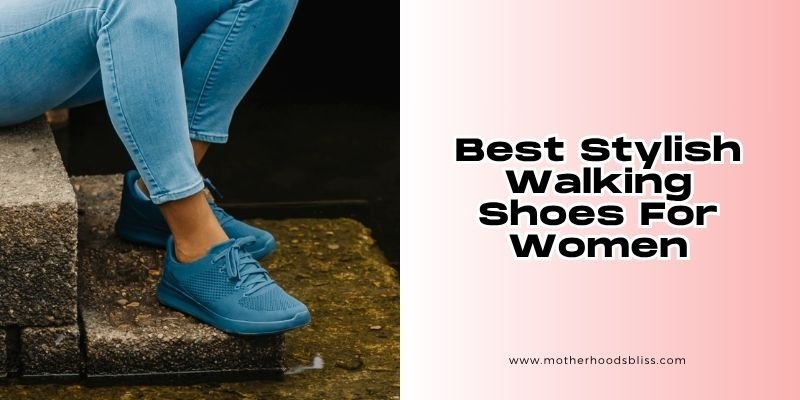 best stylish walking shoes for women
