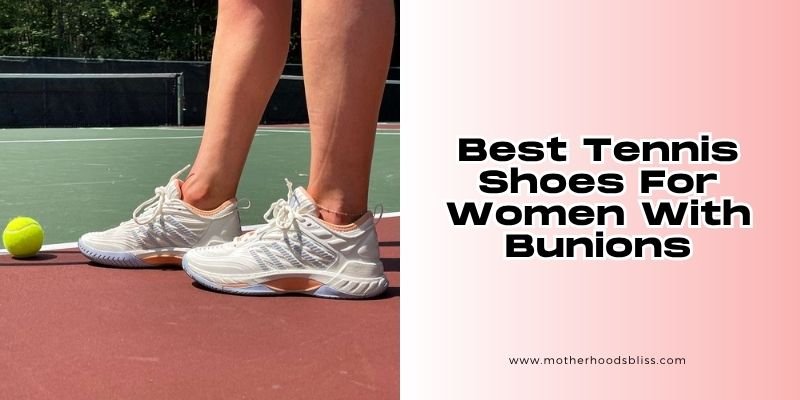 best tennis shoes for women with bunions