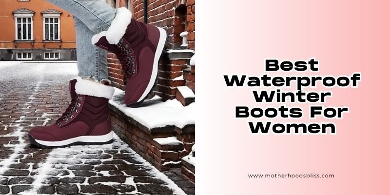 best waterproof winter boots for women
