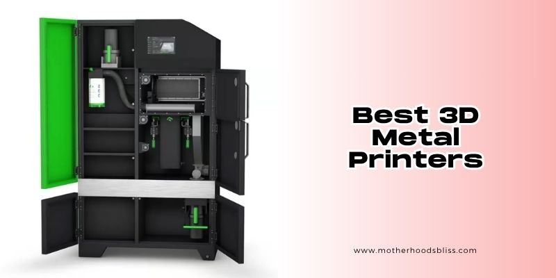 Best 3D Metal Printers