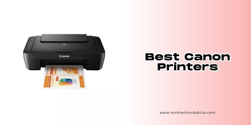 Best Canon Printers