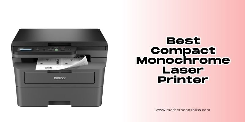 best Compact Monochrome Laser Printer