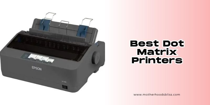 best dot matrix printers