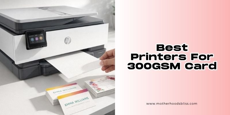 best printers for 300gsm card