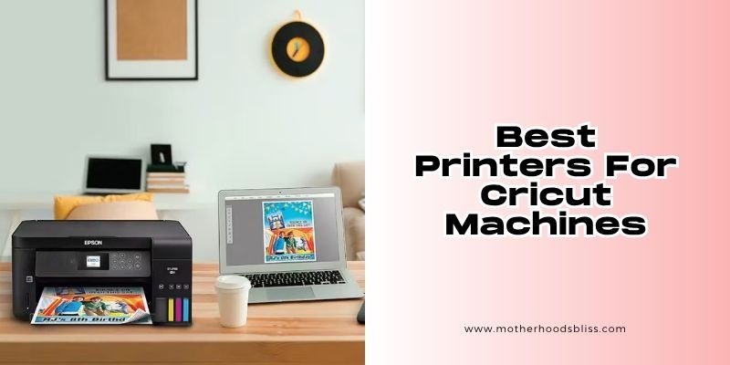 best printers for cricut machines