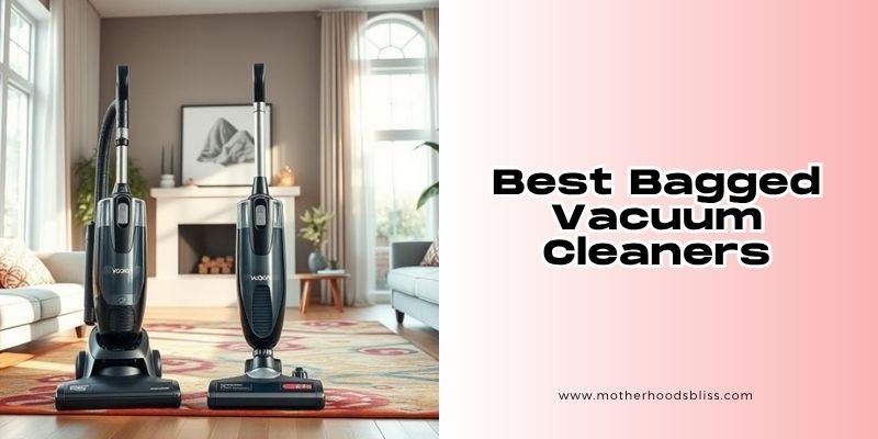 best bagged vacuum cleaners