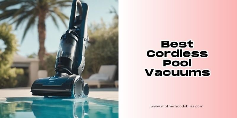 best cordless pool vacuums