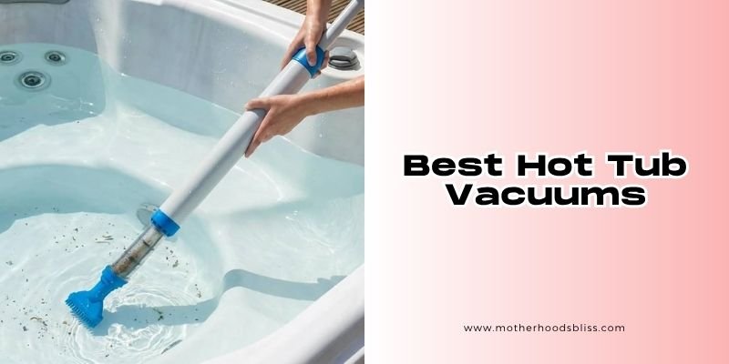 best hot tub vacuums