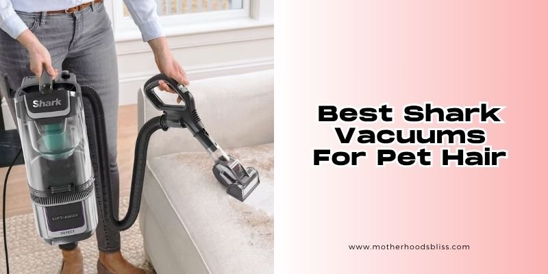 best shark vacuums for pet hair