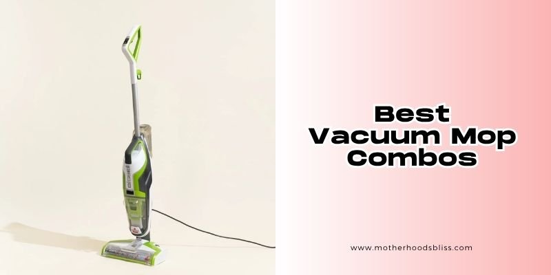 best vacuum mop combos