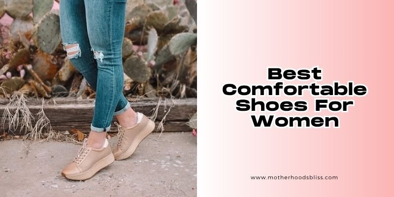 best comfortable shoes for women