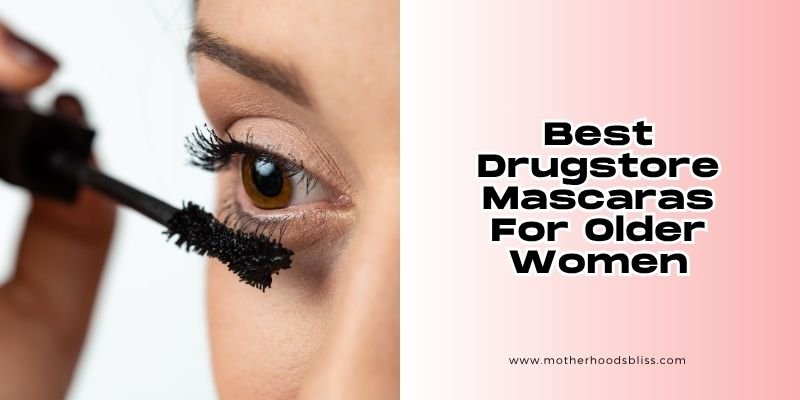 best drugstore mascaras for older women
