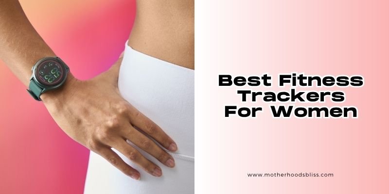 best fitness trackers for women