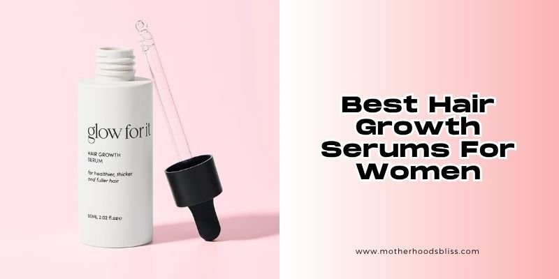 best hair growth serums for women