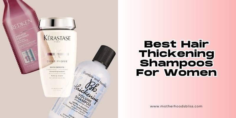 best hair thickening shampoos for women