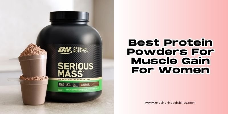 best protein powders for muscle gain for women