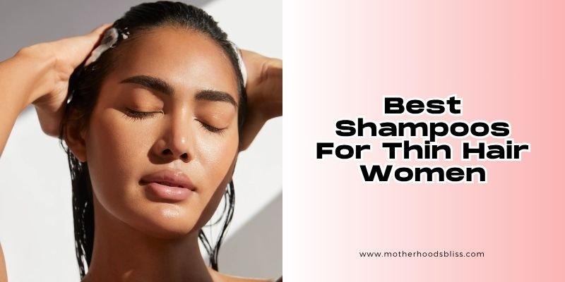 best shampoos for thin hair women